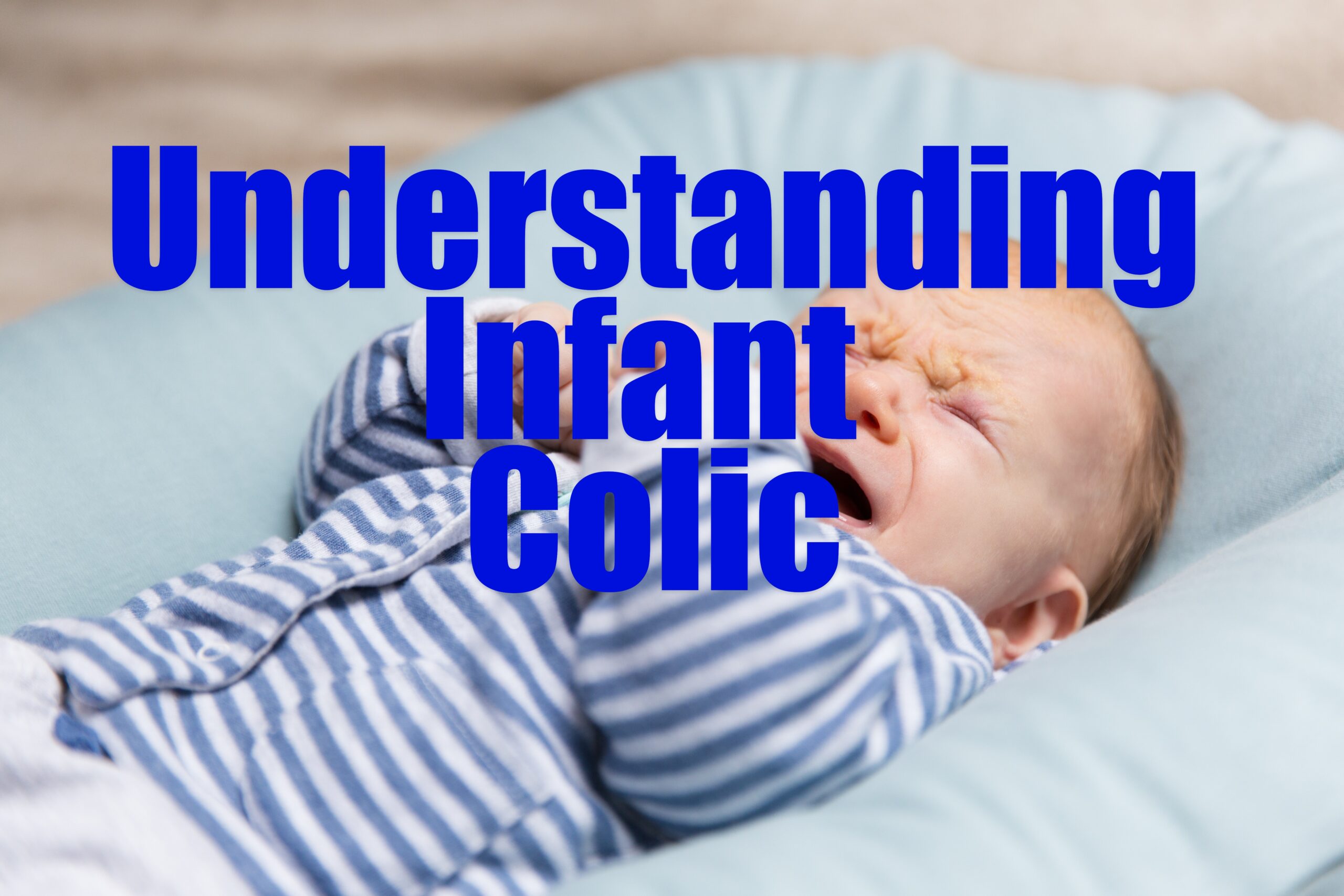 Infant Colic